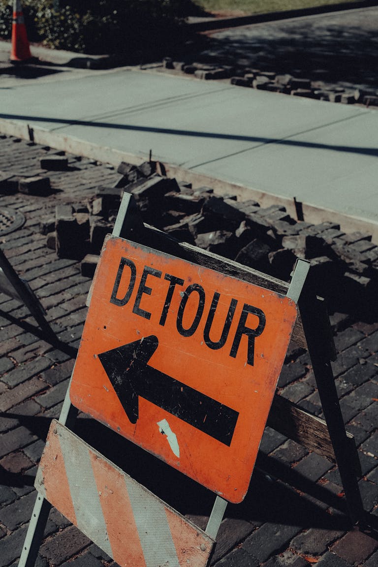 A Signage on an Under Construction Street