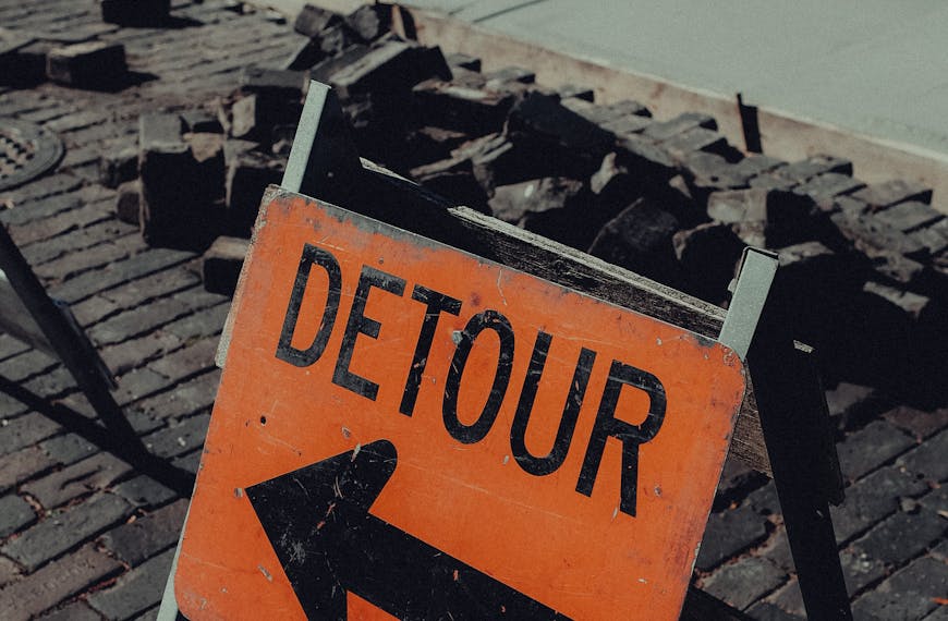 A Signage on an Under Construction Street