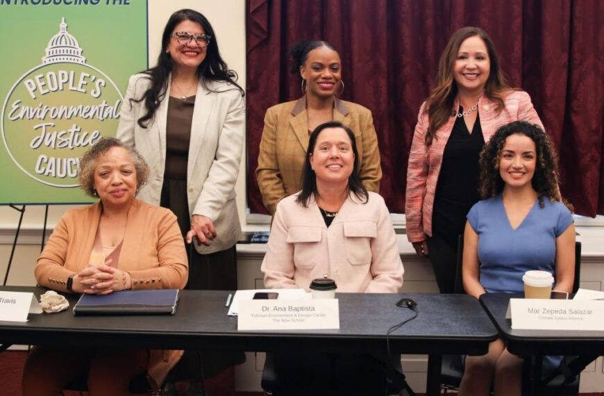 Impulsan Ley de Justicia Ambiental con nuevo caucus en EU